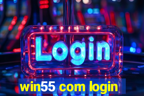 win55 com login